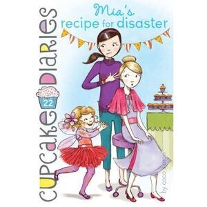 Mia's Recipe for Disaster -- Coco Simon